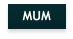 MUM